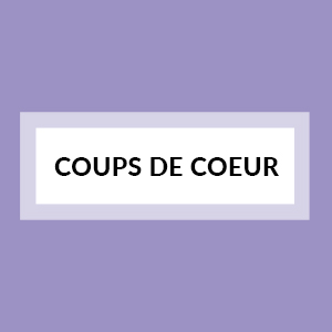 Coups de coeur
